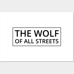 The Wolf Of All Streets Posters and Art